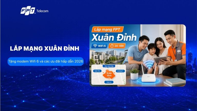 Lắp mạng FPT Đông Ngạc mới nhất: Báo giá và ưu đãi hấp dẫn