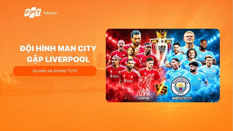 Đội hình Man City gặp Liverpool dự kiến tại Anfield 11/10