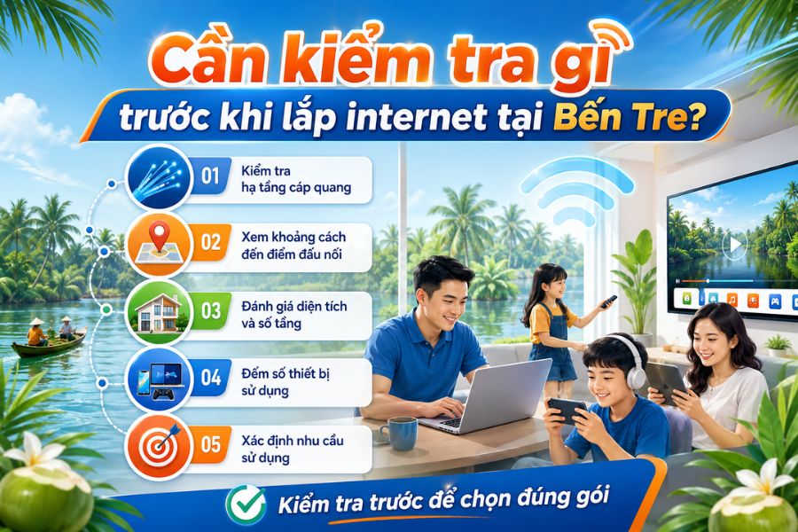 Lắp mạng Bến Tre cần kiểm tra hạ tầng
