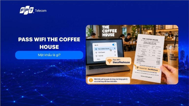 Pass WiFi The Coffee House mới nhất: Mật khẩu là gì?