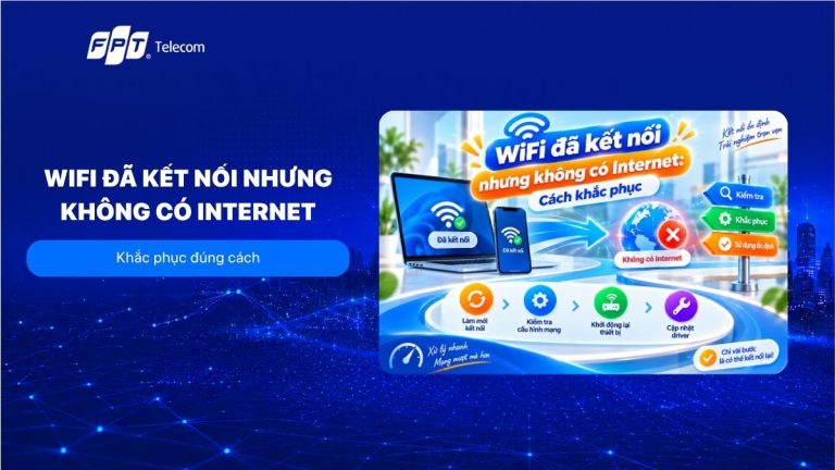 WiFi đã kết nối nhưng không có Internet: Khắc phục đúng cách