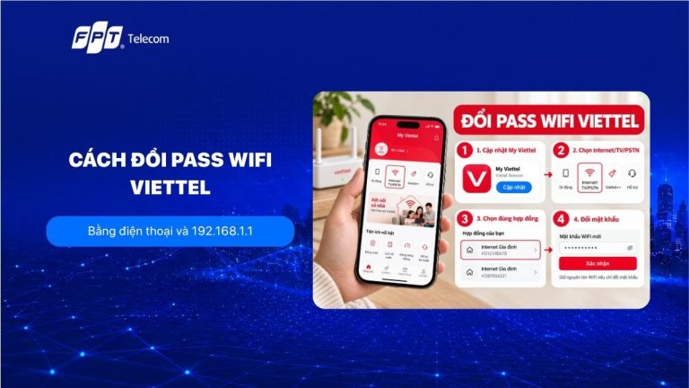 Cách đổi pass wifi Viettel bằng điện thoại và 192.168.1.1
