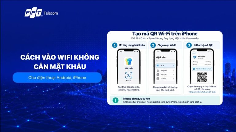 Cách vào wifi không cần mật khẩu cho điện thoại Android, iPhone