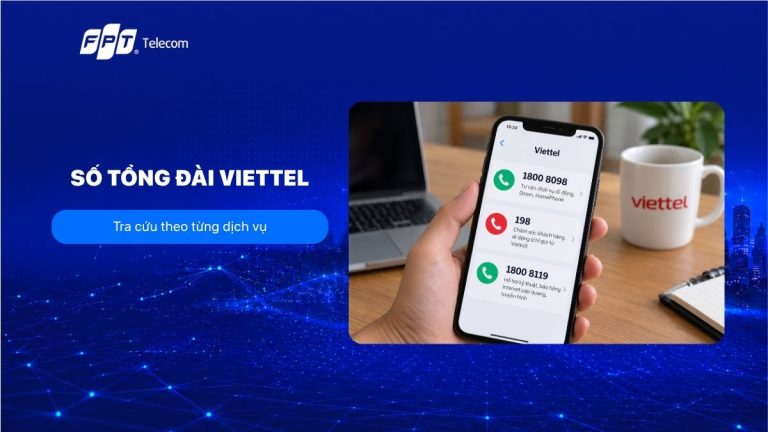 Số tổng đài Viettel chính xác nhất: Tra cứu theo từng dịch vụ